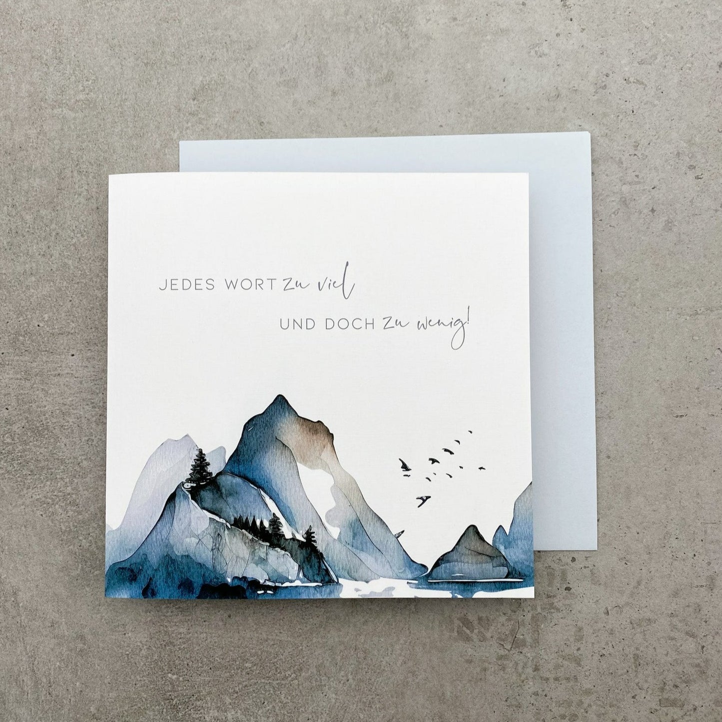 Trauerkarte mit Bergen "Jedes Wort zu viel und doch zu wenig"