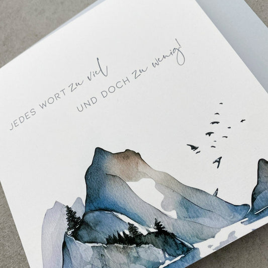 Jedes Wort zu viel und doch zu wenig, Kondolenzkarte mit Bergen