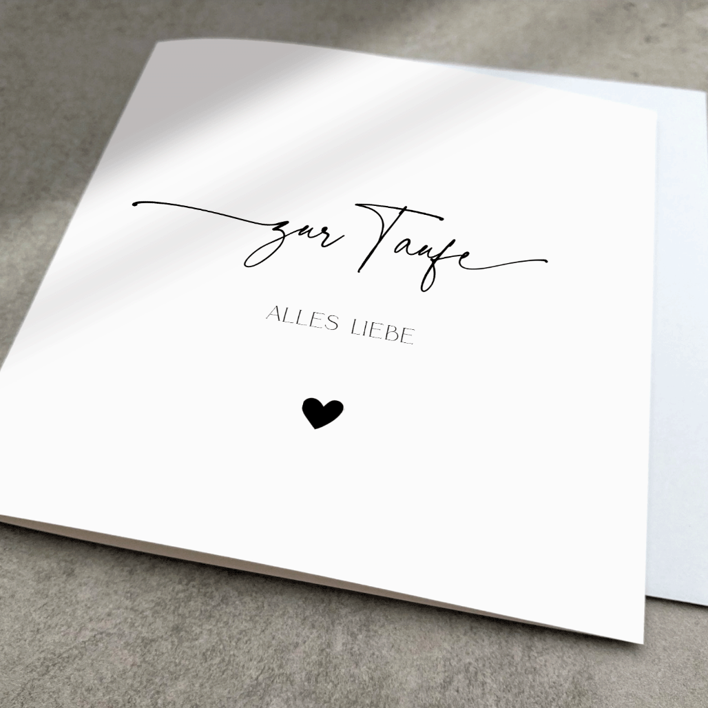 Quadratische Klappkarte mit schwarzem Handlettering "zur Taufe alles Liebe" und kleinem Herz